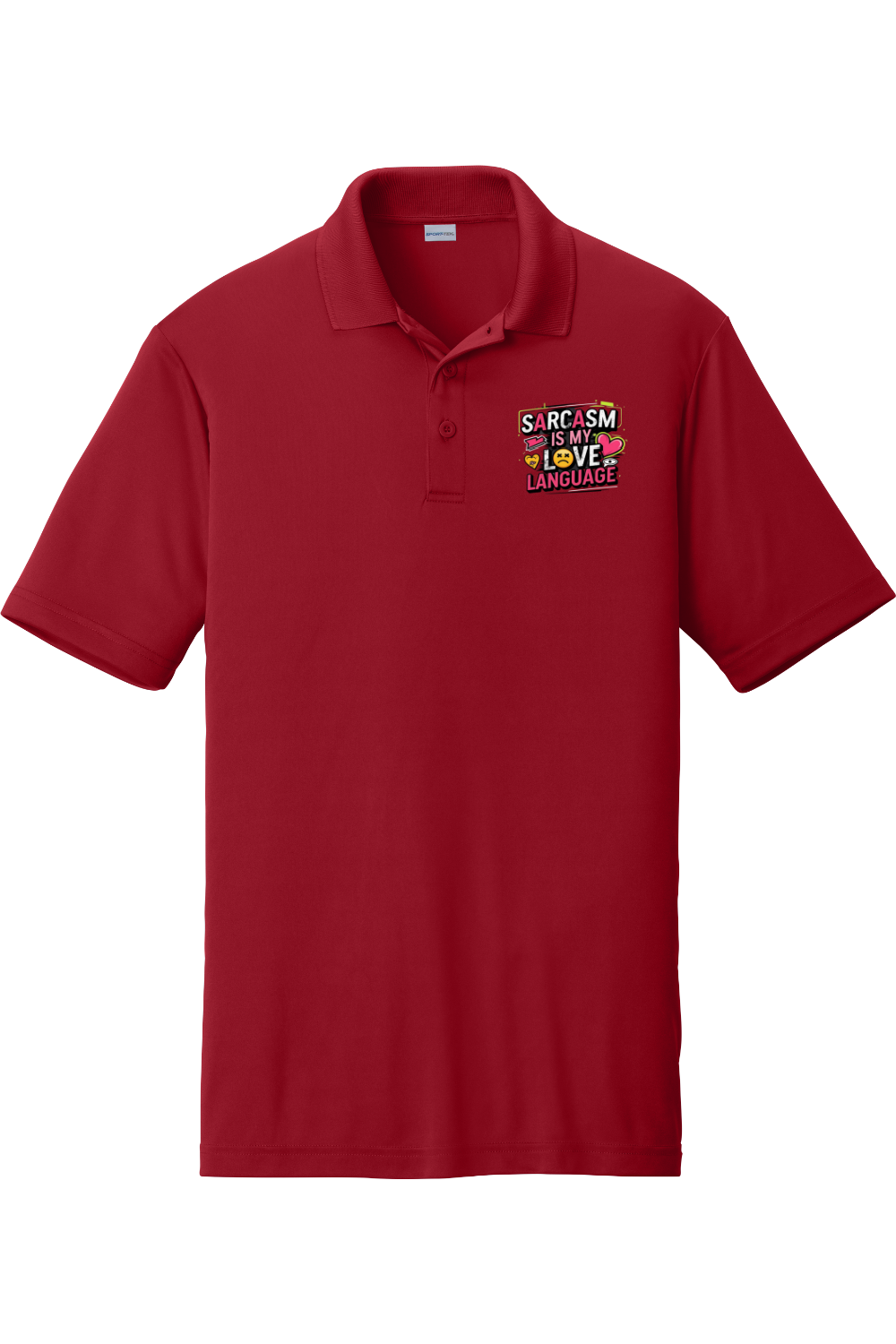 Moisture-Wicking Polo - Sarcasm Love Language