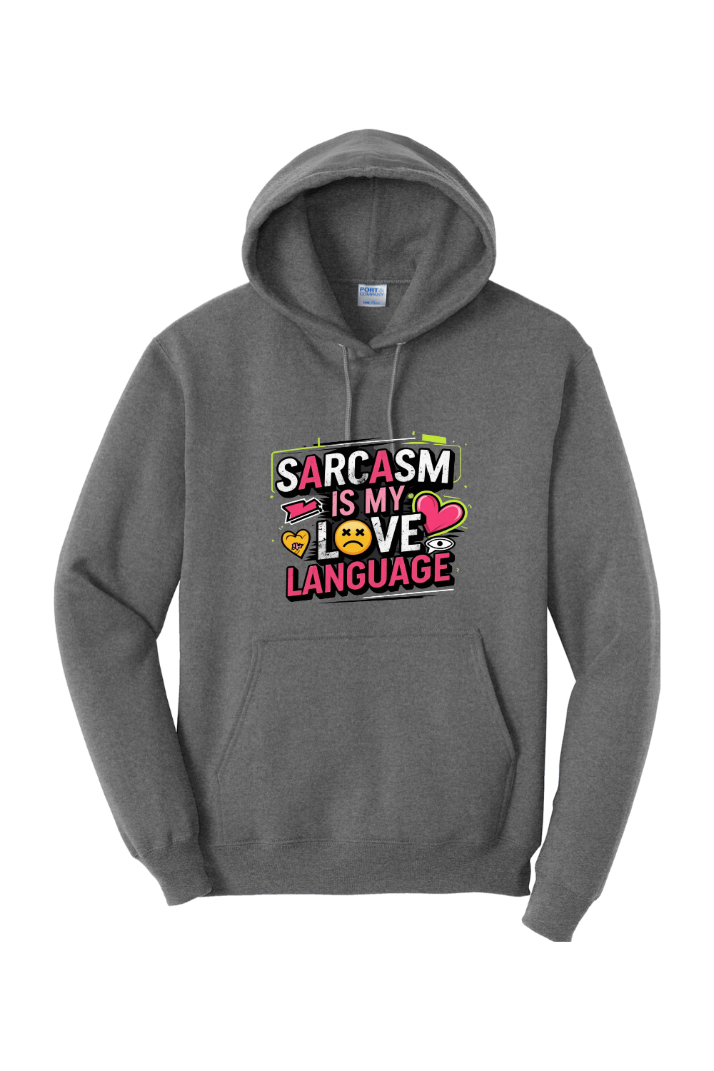 Fleece Pullover Hoodie - Sarcasm Love Language