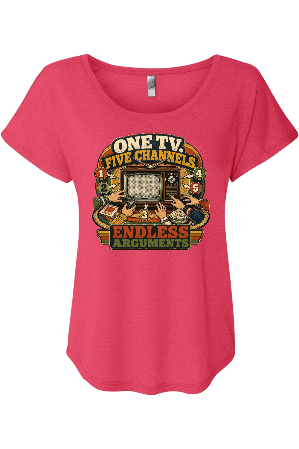 ONE TV. FIVE CHANNELS. ENDLESS ARGUMENTS Women's Triblend Dolman Tee