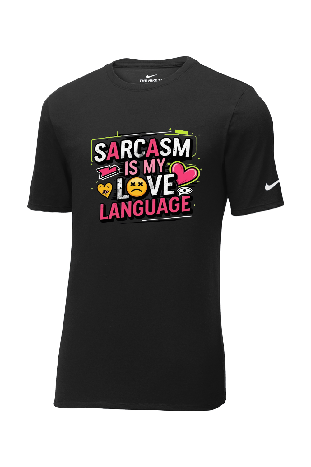 Nike Men's Short Sleave T-Shirt - Sarcasm Love Language