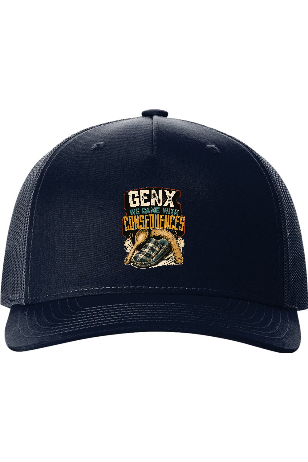 Richardson Trucker Cap: GEN X We Came With Consequences