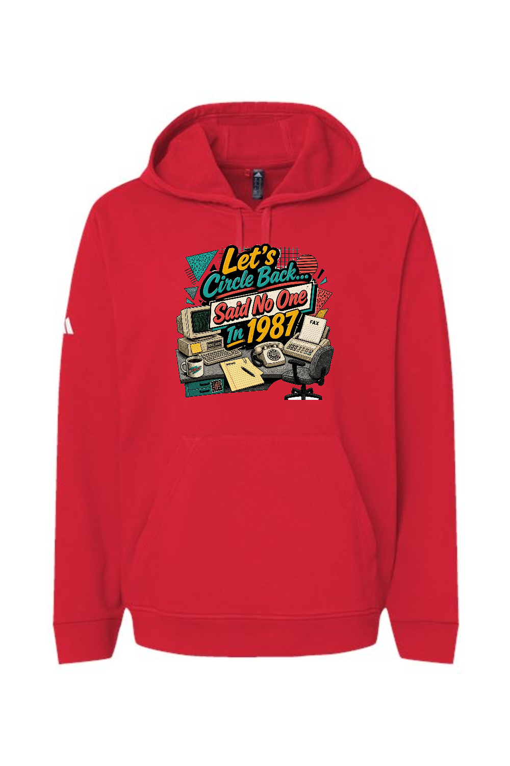 Adidas Fleece Hooded Sweatshirt: Let's Circle Back... Said No One In 1987