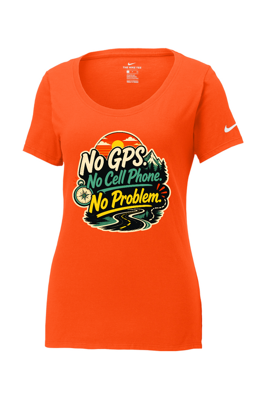 Nike Ladies Core Cotton Scoop Neck Tee: No GPS No Cell Phone No Problem