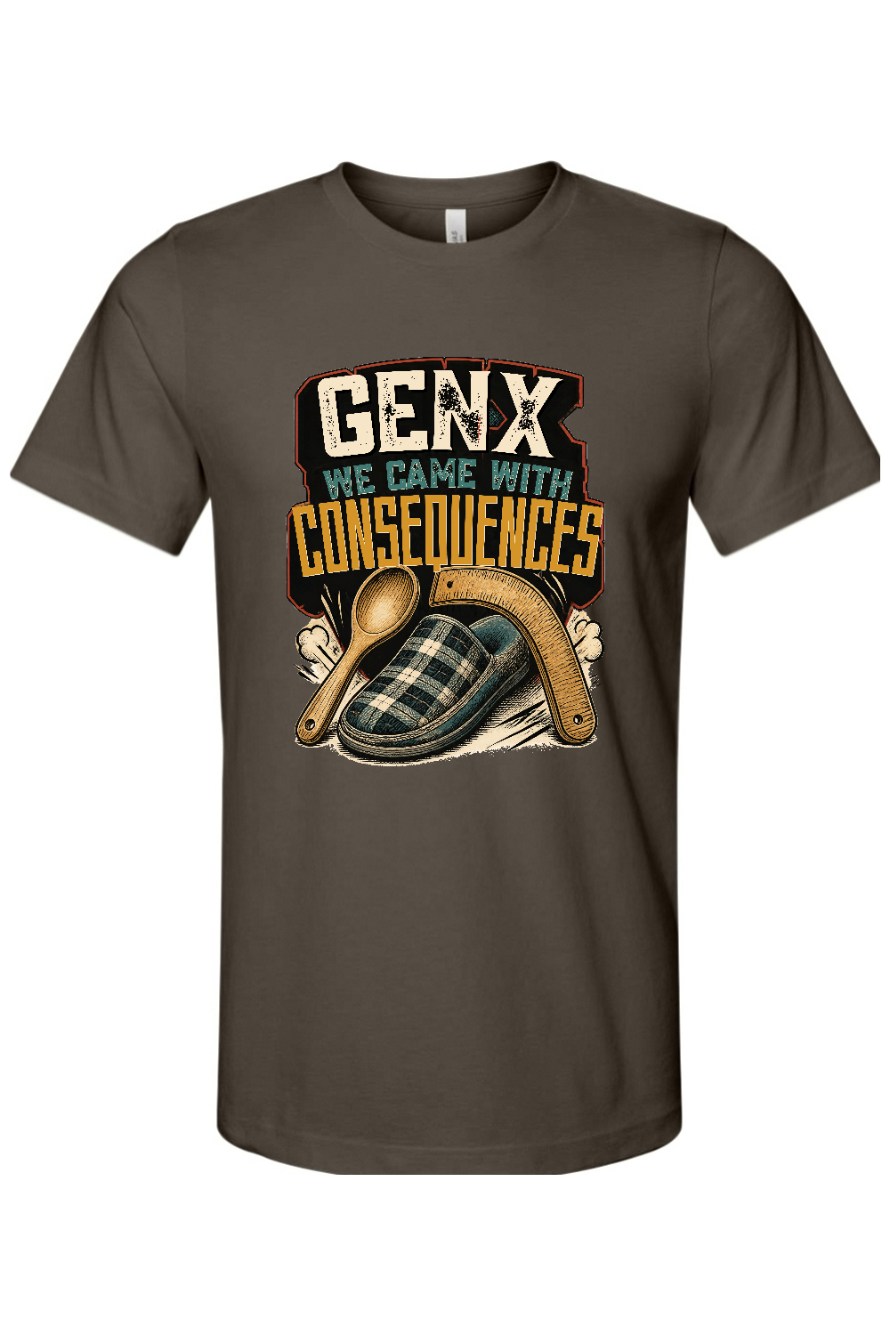 GEN X WE CAME WITH CONSEQUENCES Gen X Edition Tee