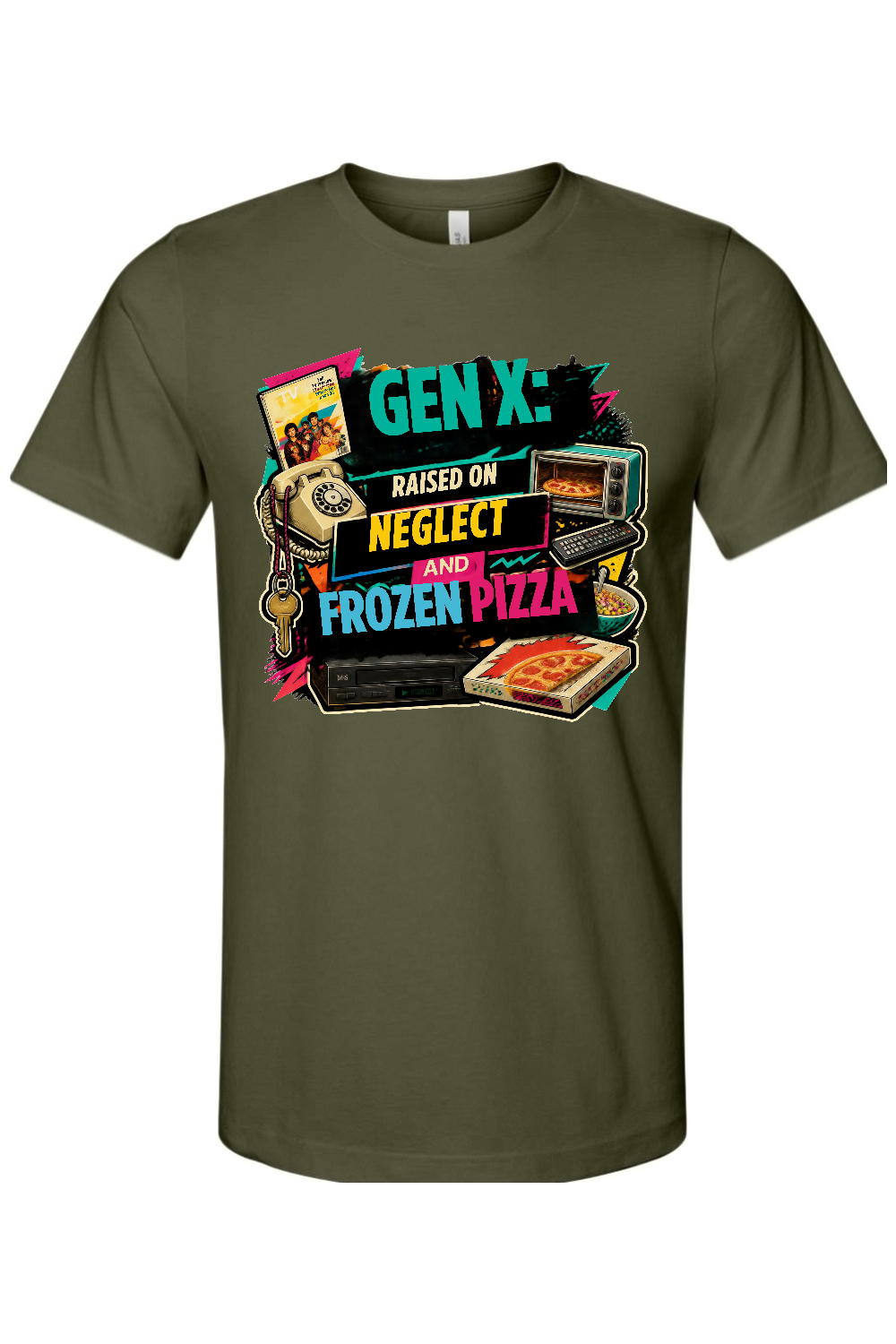 GEN X Raised on neglect and frozen pizza Gen X Edition Tee