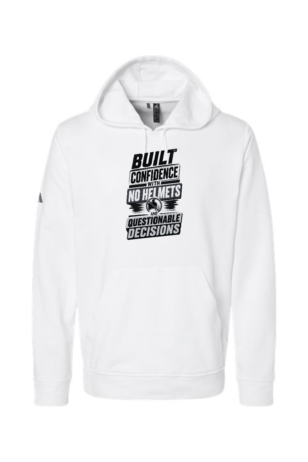 Adidas Fleece Hooded Sweatshirt: Built Confidence With No Helmets And Questionable Decisions