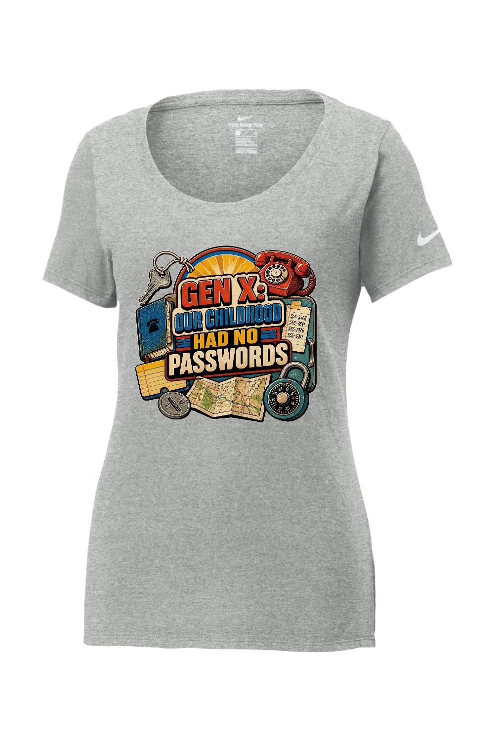 Nike Ladies Core Cotton Scoop Neck Tee: GEN X OUR CHILDHOOD HAD NO PASSWORDS