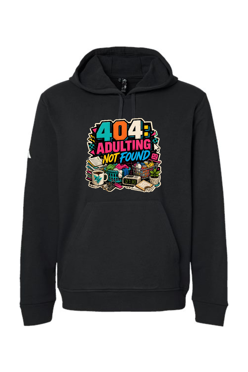 Adidas Fleece Hooded Sweatshirt: 404 Adulting Not Found