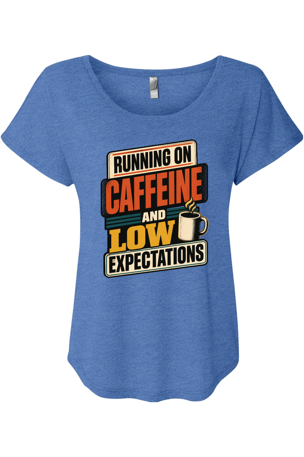 Running on caffeine and low expectations Women's Triblend Dolman Tee