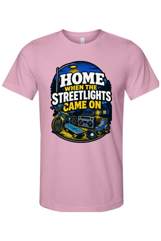 HOME WHEN THE STREETLIGHTS CAME ON Gen X Edition Tee