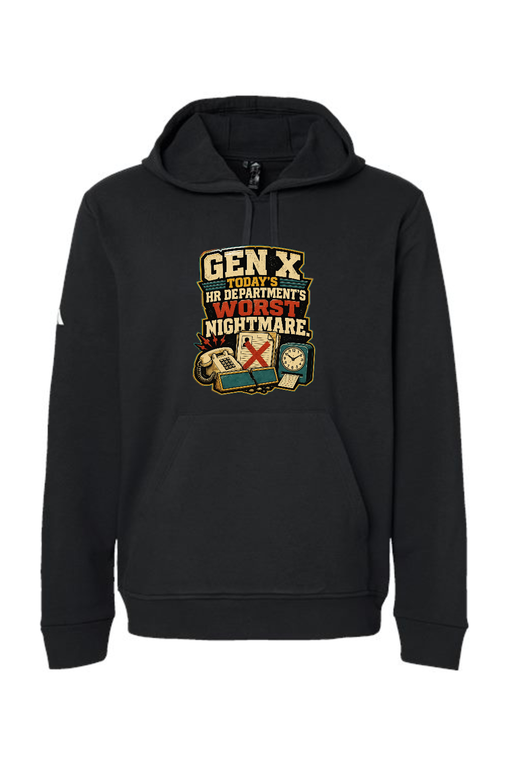 Gen X Adidas Fleece Hooded Sweatshirt: GEN X TODAY’S HR DEPARTMENT’S WORST NIGHTMARE