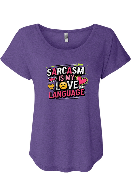 Sarcasm Love Language Women's Triblend Dolman Tee