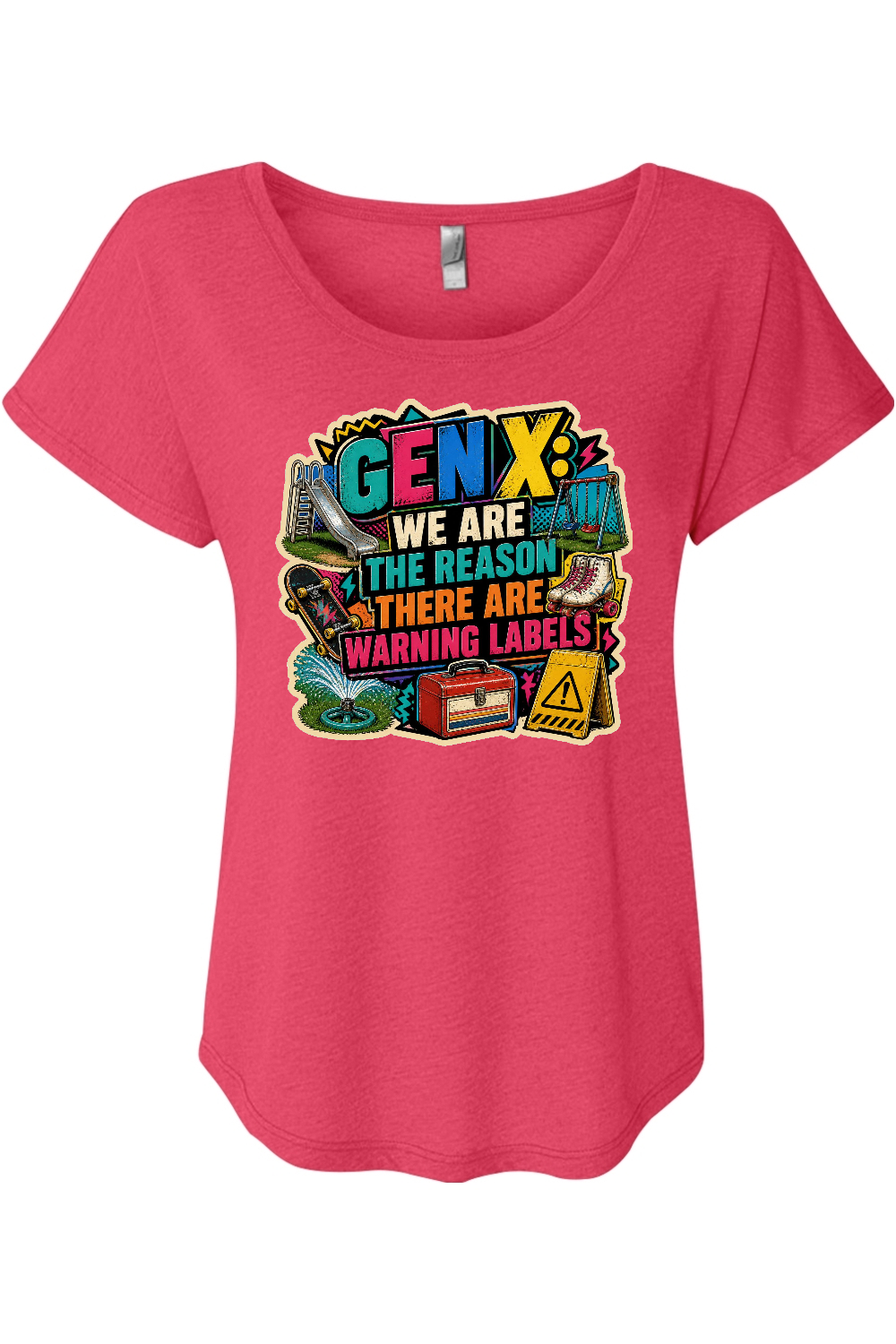 GEN X WE ARE THE REASON THERE ARE WARNING LABELS Women's Triblend Dolman Tee