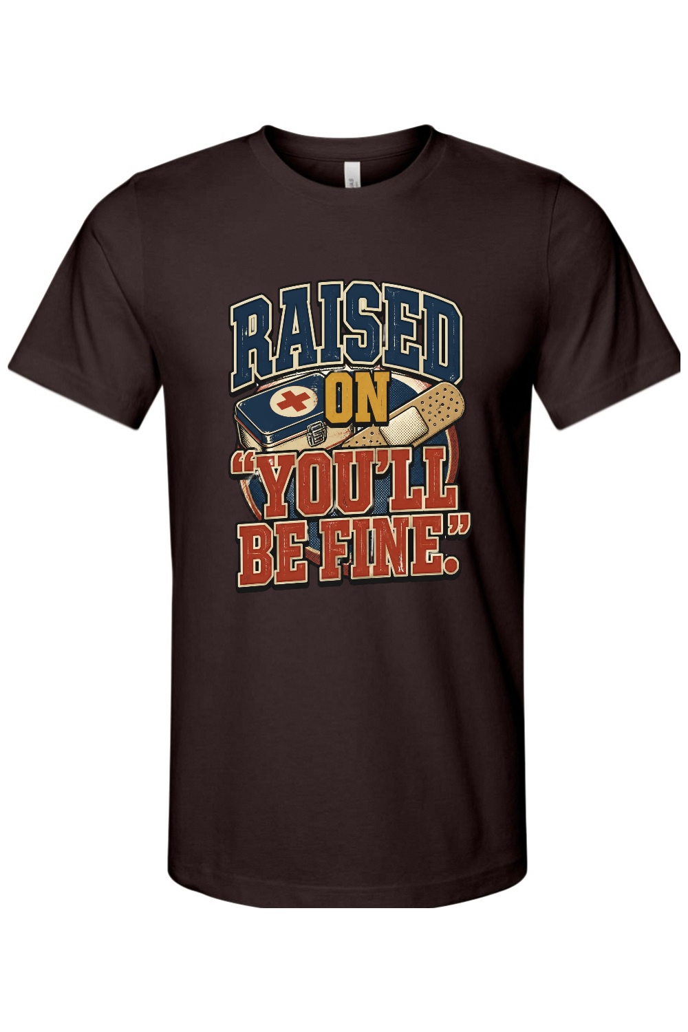 RAISED ON ‘YOU’LL BE FINE Gen X Edition Tee