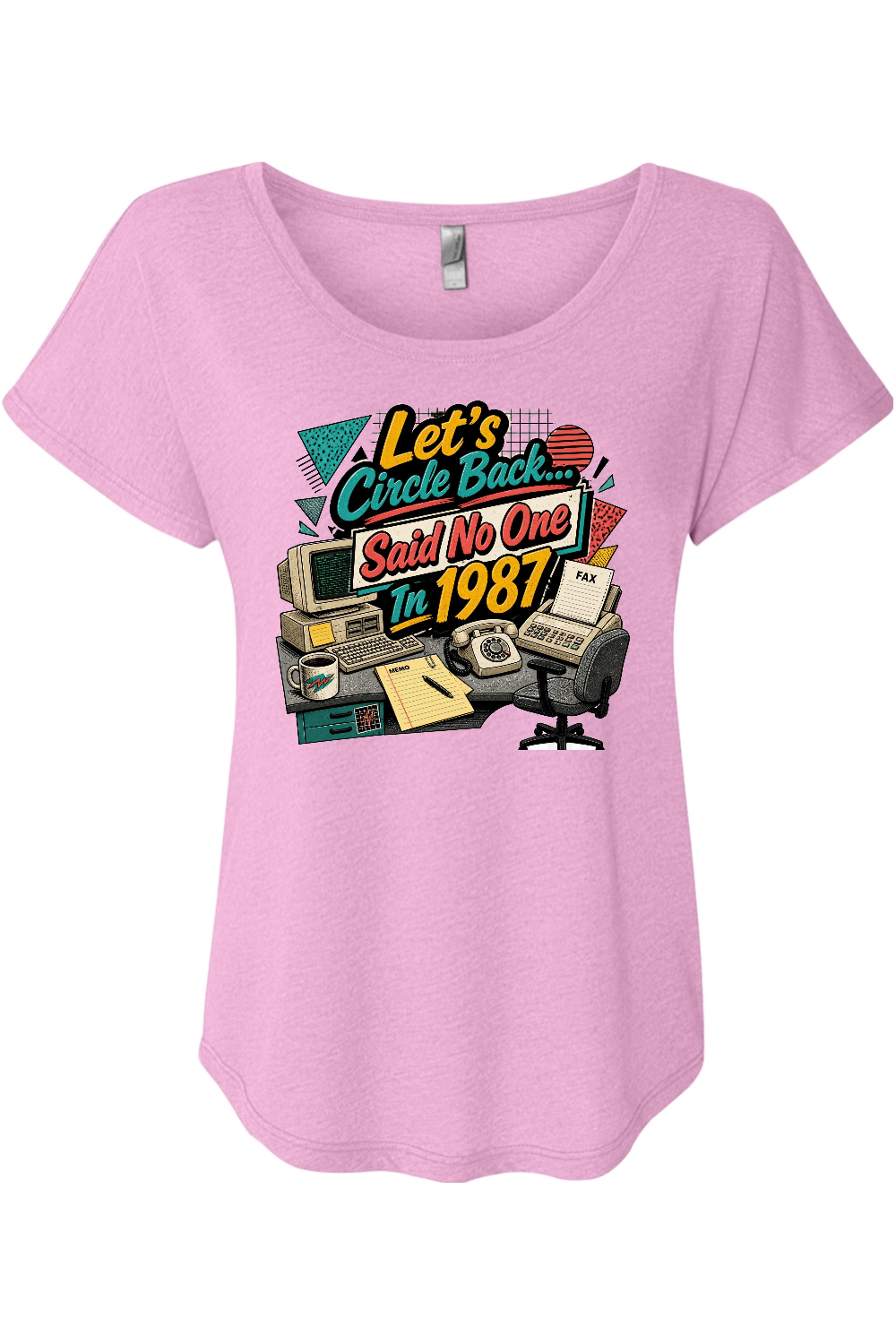 Let's Circle Back... Said No One In 1987 Women's Triblend Dolman Tee