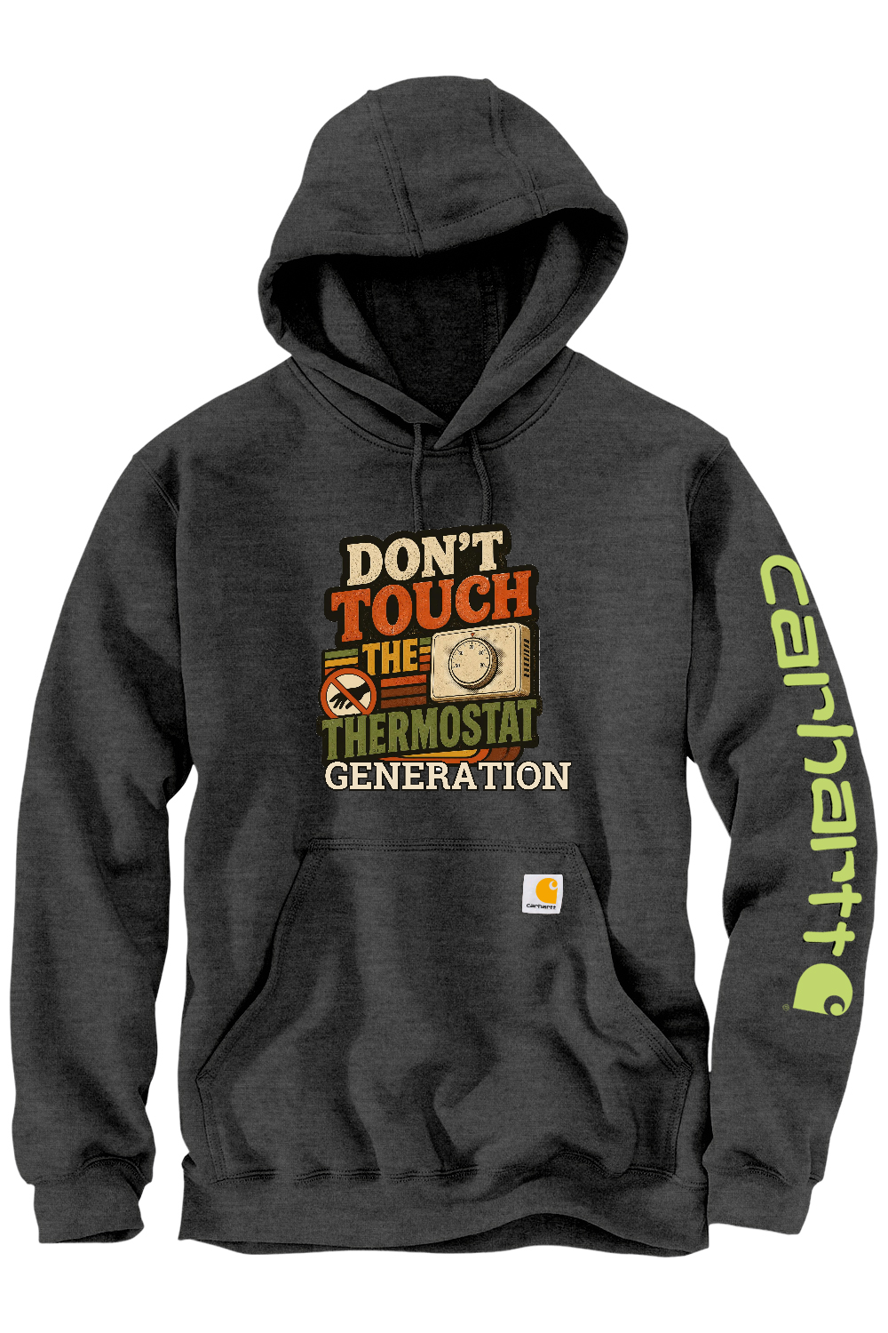 Carhartt Midweight Hooded Sweatshirt: Don't Touch the Thermostat Generation