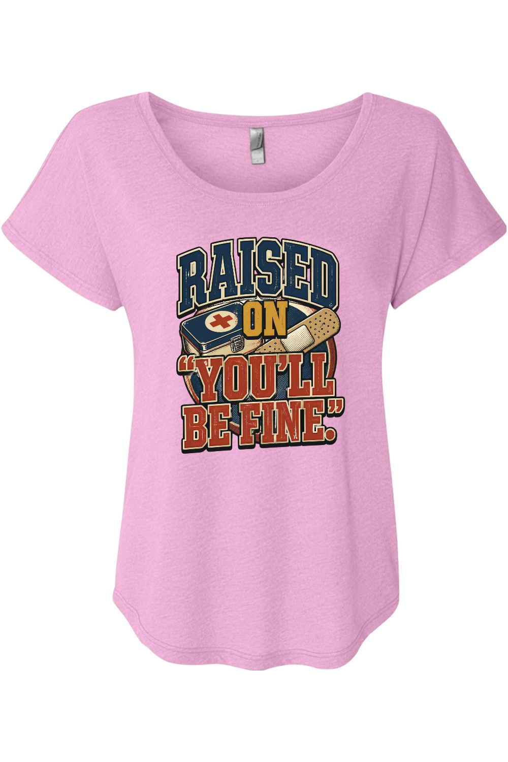 RAISED ON ‘YOU’LL BE FINE Women's Triblend Dolman Tee