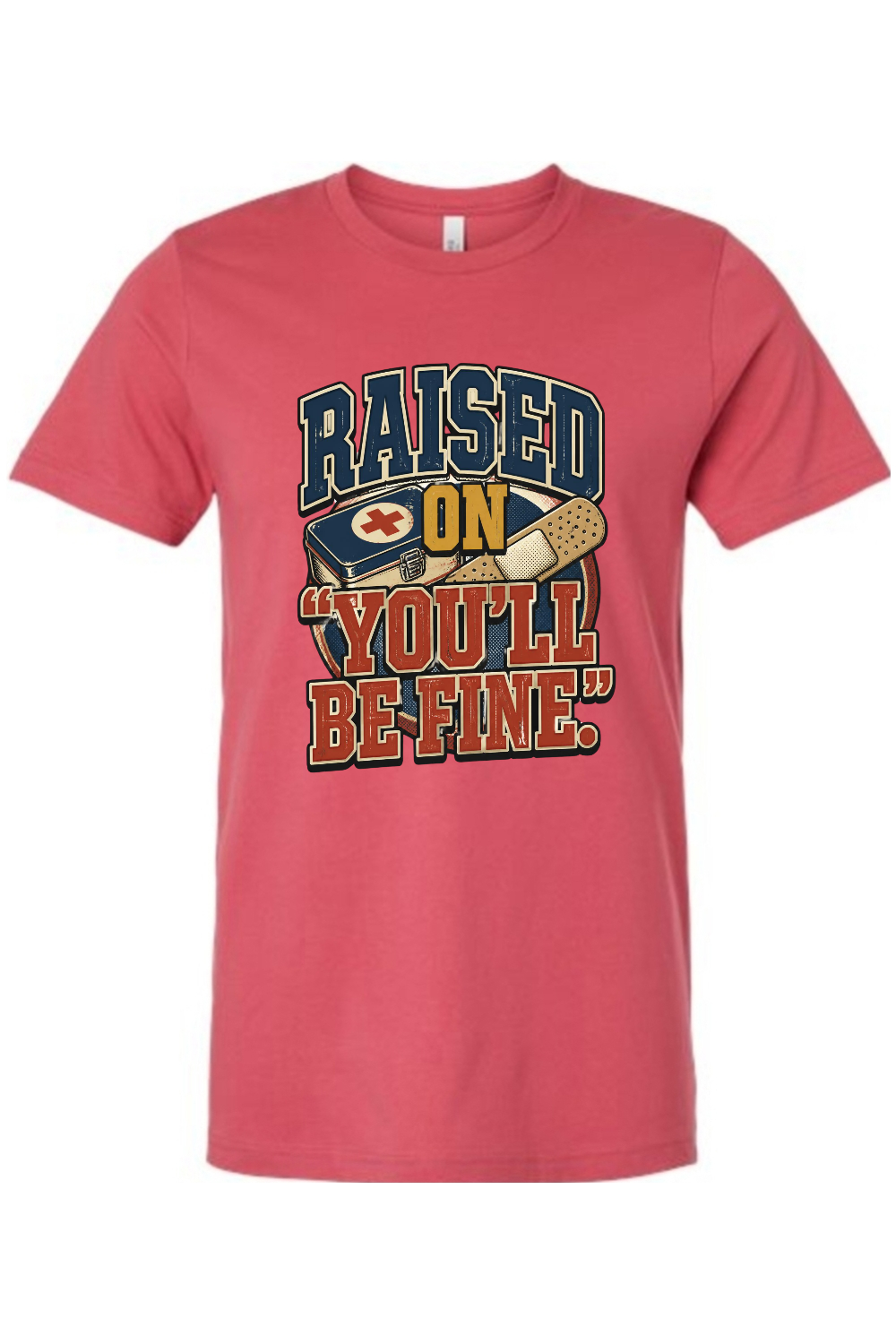 RAISED ON ‘YOU’LL BE FINE Gen X Edition Tee