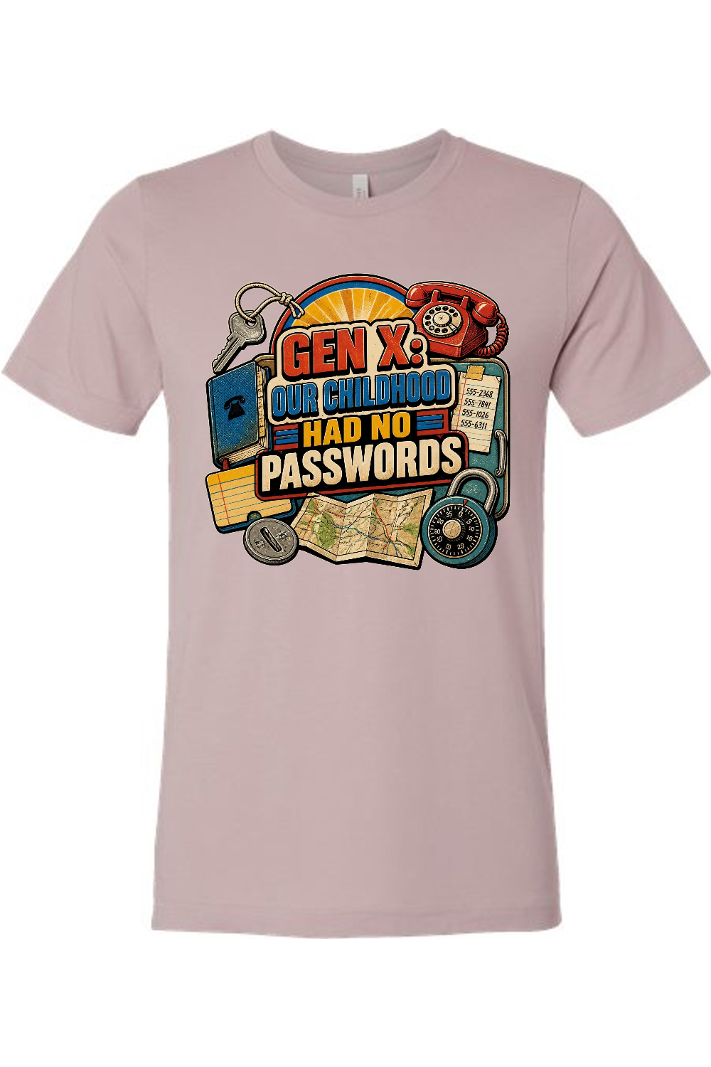 GEN X OUR CHILDHOOD HAD NO PASSWORDS Gen X Edition Tee