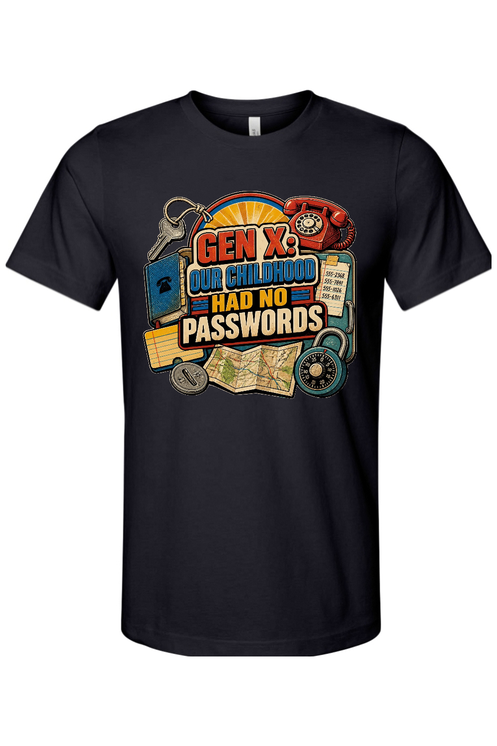 GEN X OUR CHILDHOOD HAD NO PASSWORDS Gen X Edition Tee