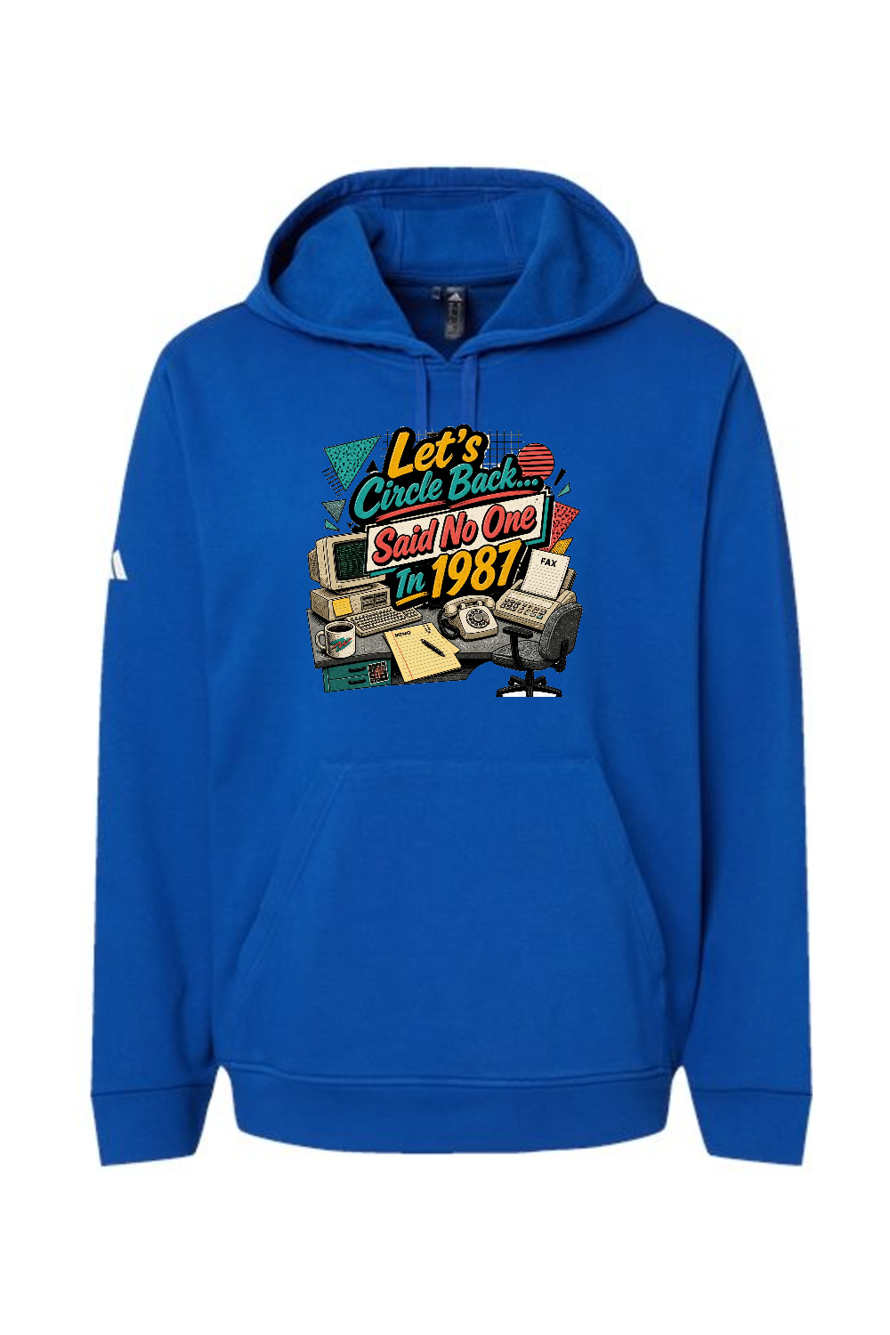 Adidas Fleece Hooded Sweatshirt: Let's Circle Back... Said No One In 1987