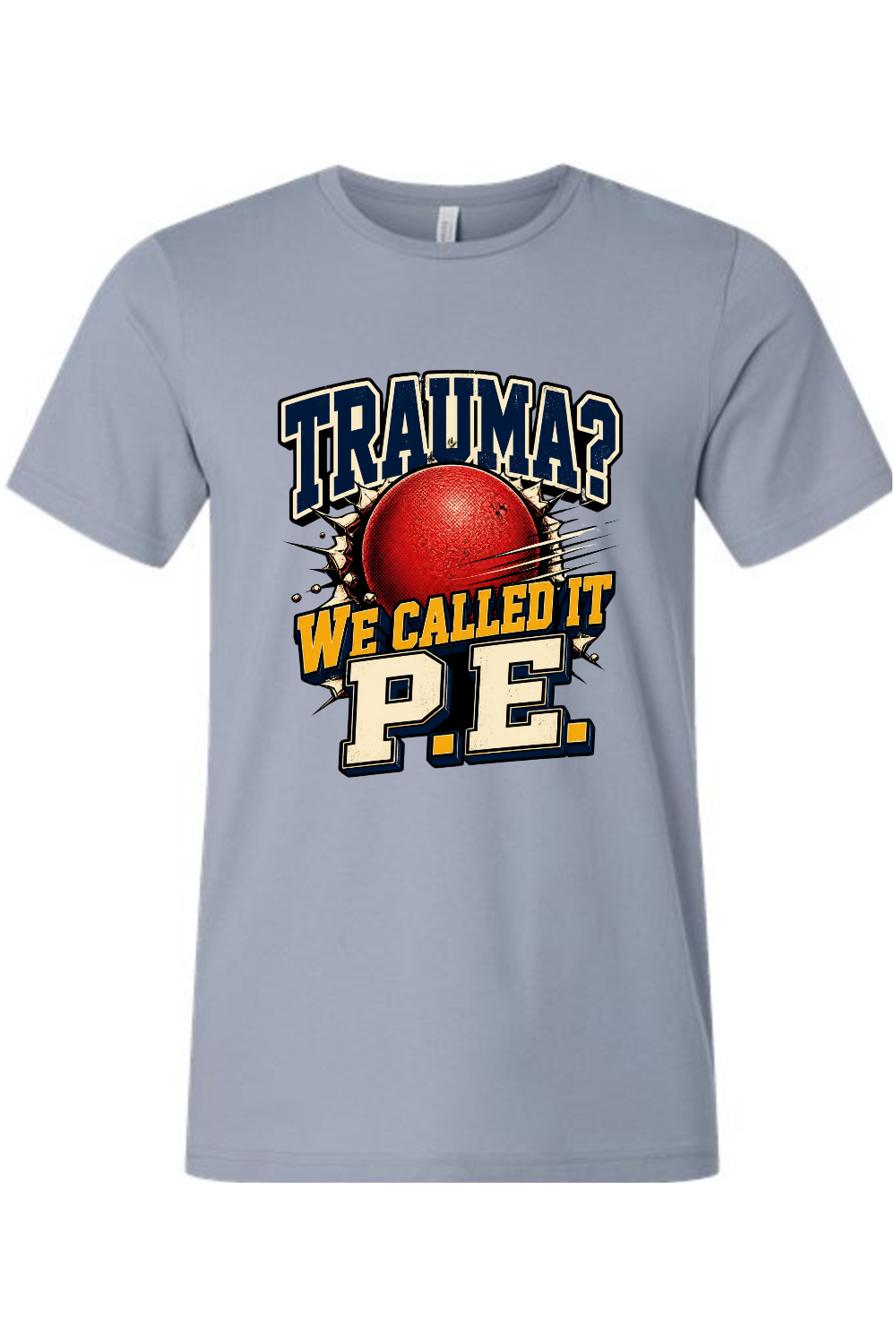 TRAUMA WE CALLED IT P.E. Gen X Edition Tee