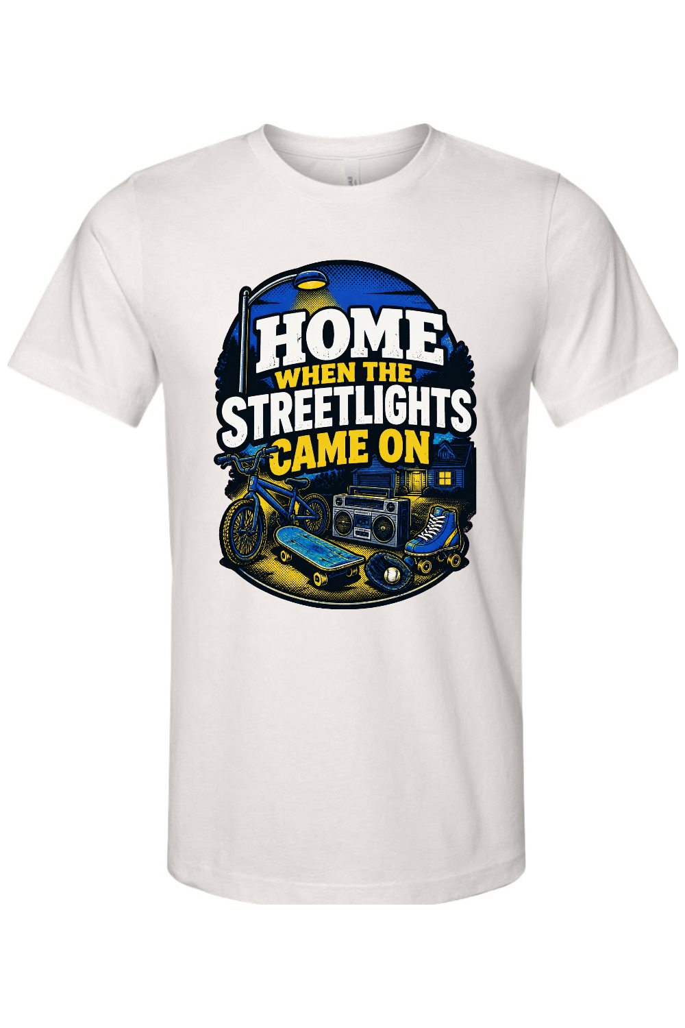 HOME WHEN THE STREETLIGHTS CAME ON Gen X Edition Tee