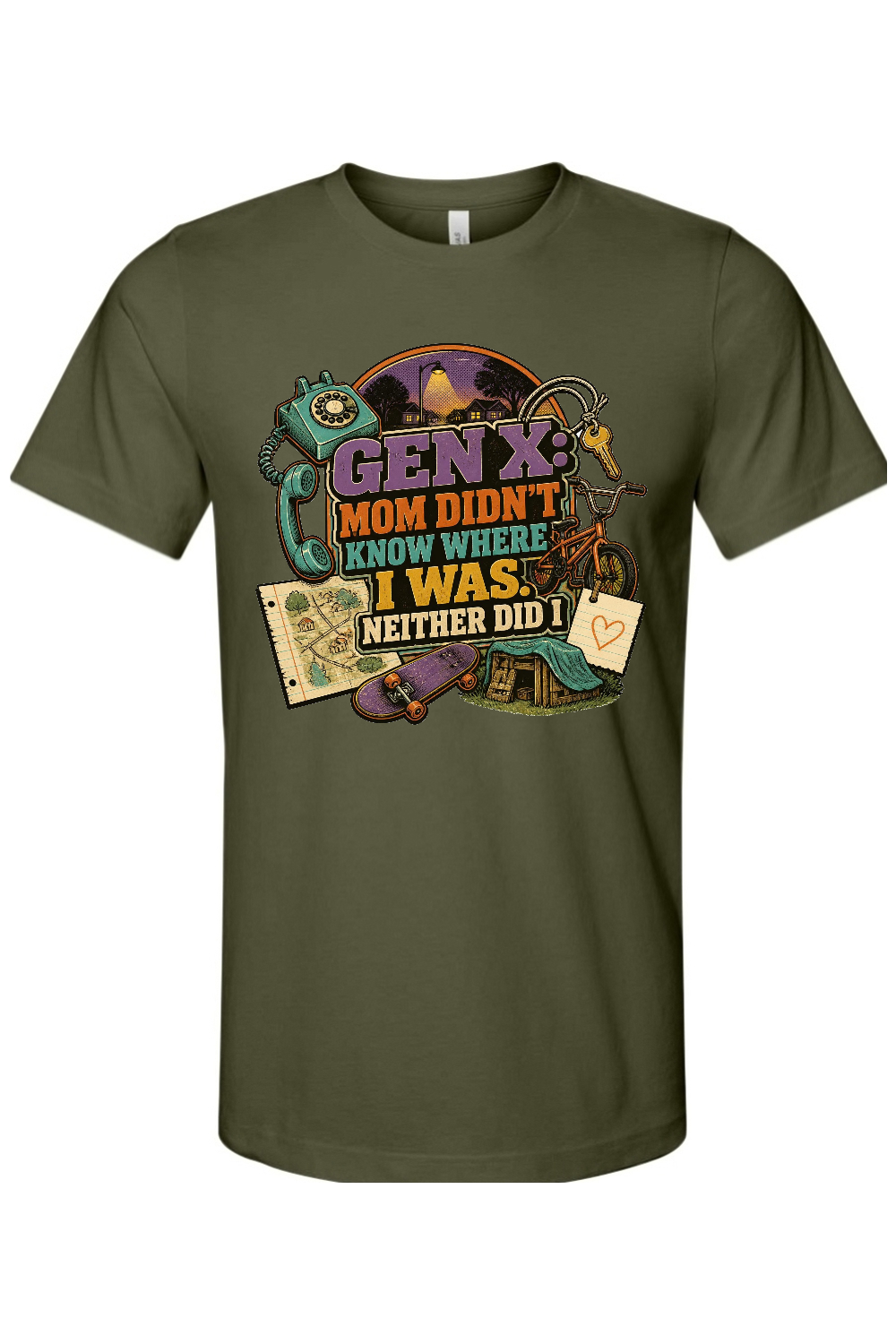GEN X Mom Didn't Know Where I was. Neither Did I Gen X Edition Tee
