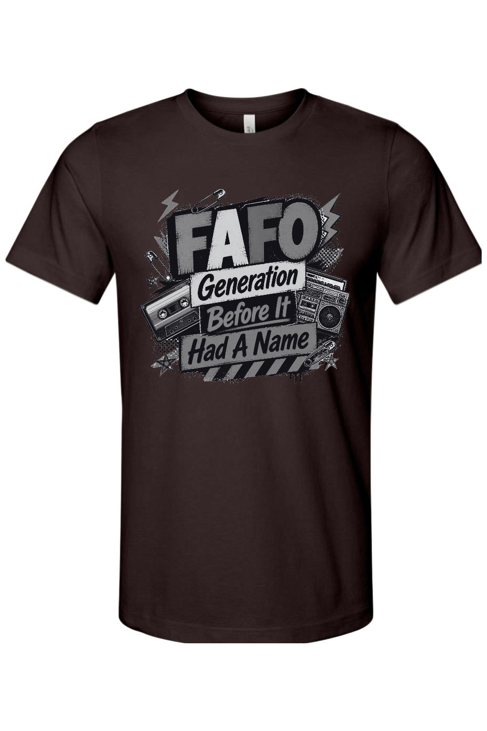 FAFO Generation Before It Had A Name Gen X Edition Tee