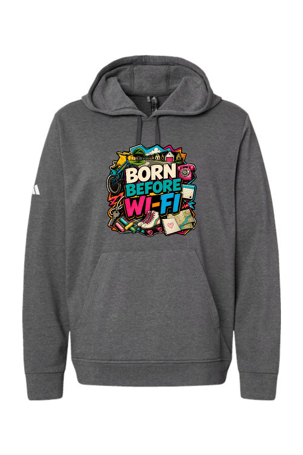 Adidas Fleece Hooded Sweatshirt: Born Before WI-FI