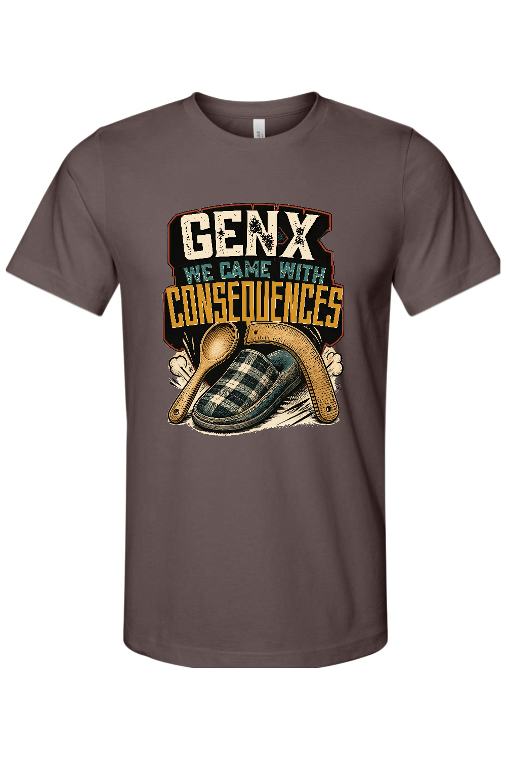 GEN X WE CAME WITH CONSEQUENCES Gen X Edition Tee