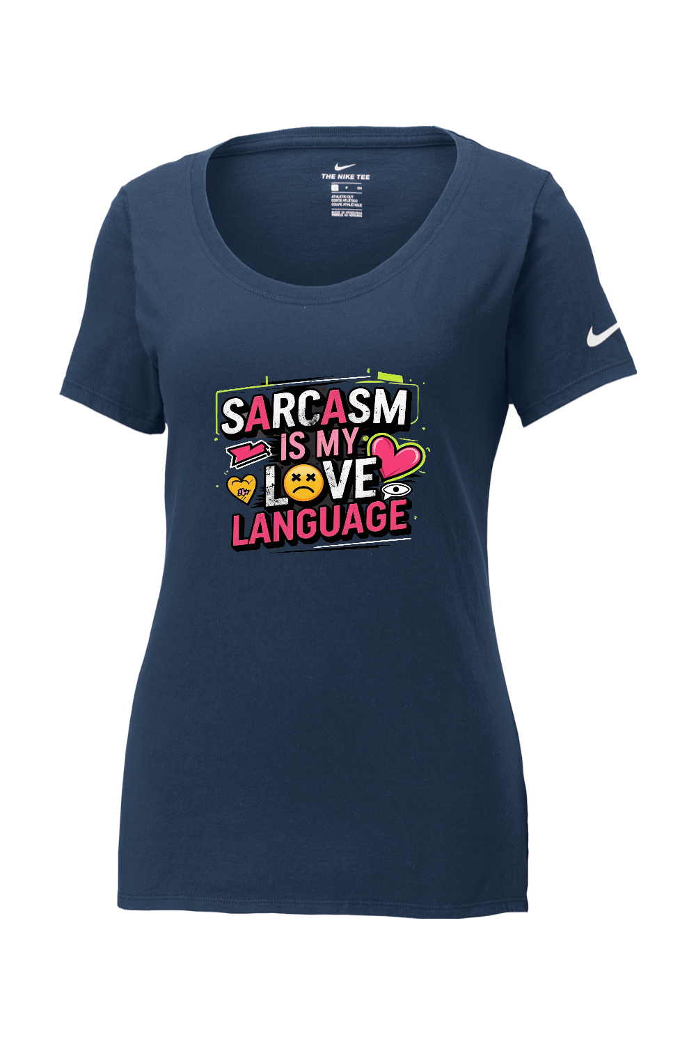 Nike Ladies Core Cotton Scoop Neck Tee: Sarcasm Love Language