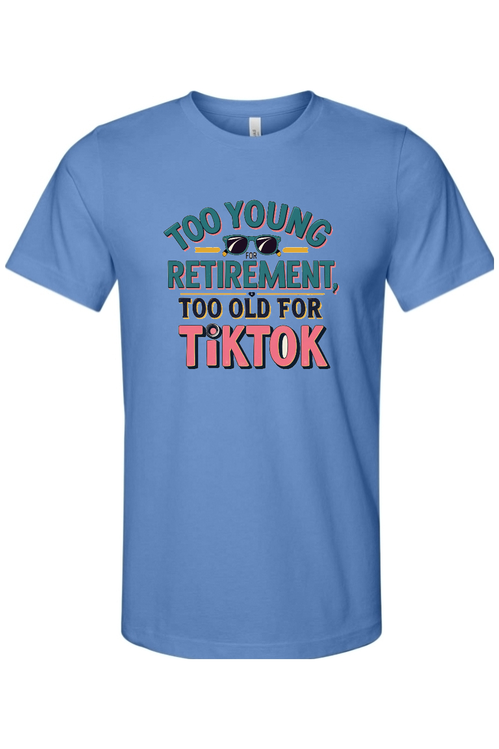 Too Old for TikTok Gen X Edition Tee