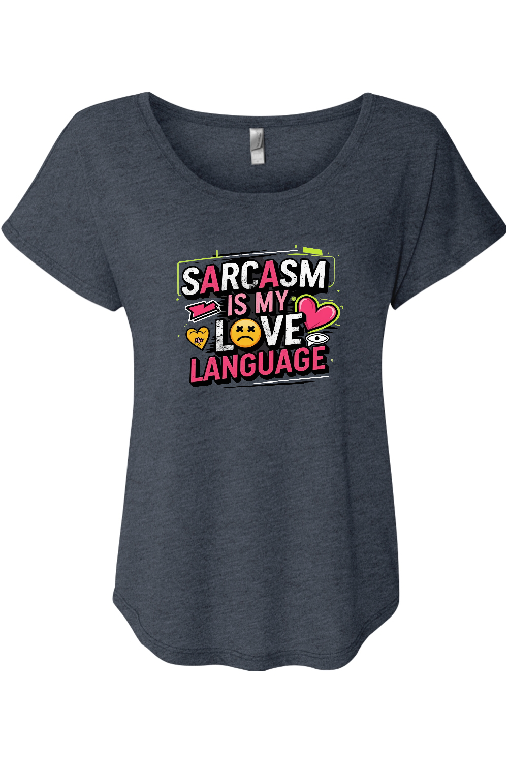 Sarcasm Love Language Women's Triblend Dolman Tee