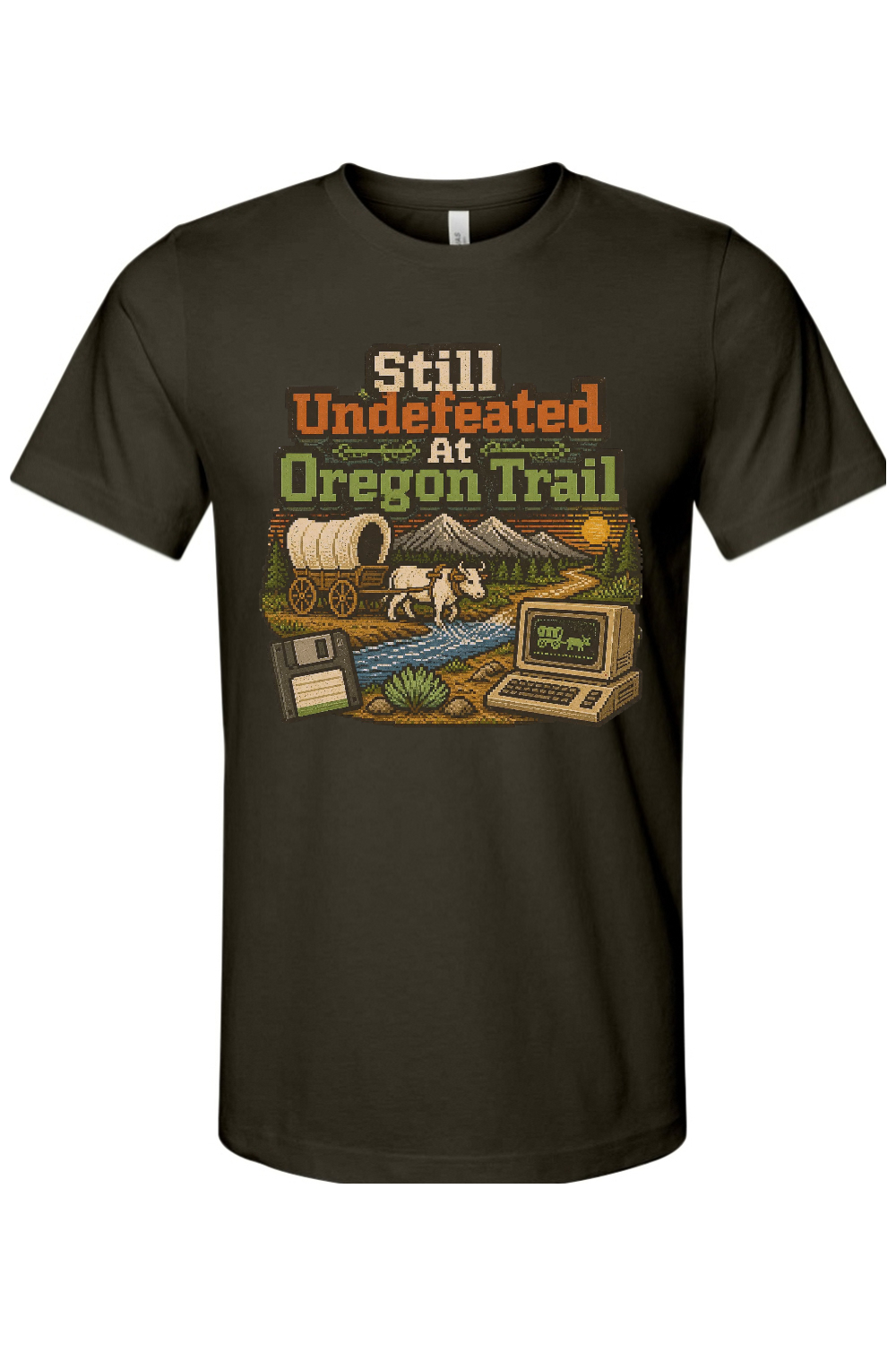 Still Undefeated At Oregon Trail Gen X Edition Tee