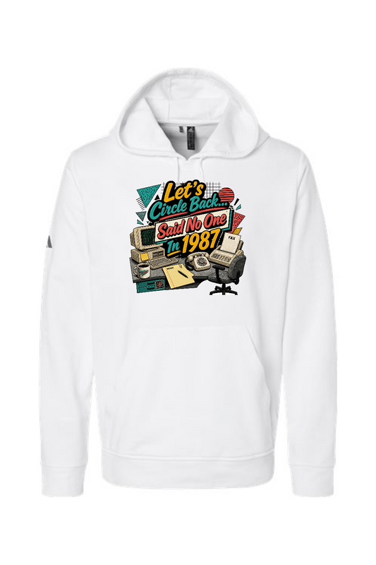 Adidas Fleece Hooded Sweatshirt: Let's Circle Back... Said No One In 1987