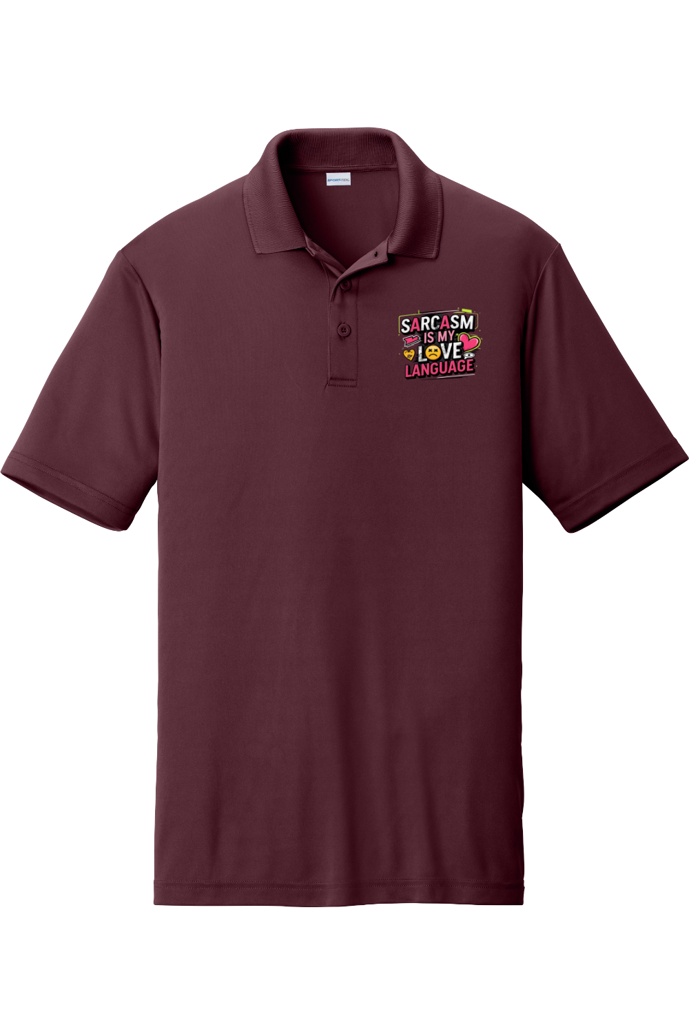 Moisture-Wicking Polo - Sarcasm Love Language