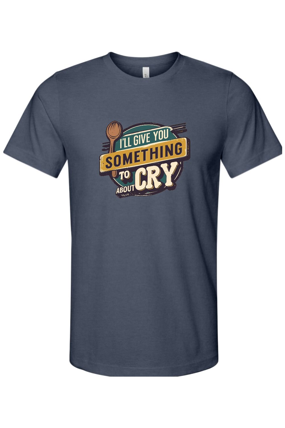 Something To Cry About Gen X Edition Tee
