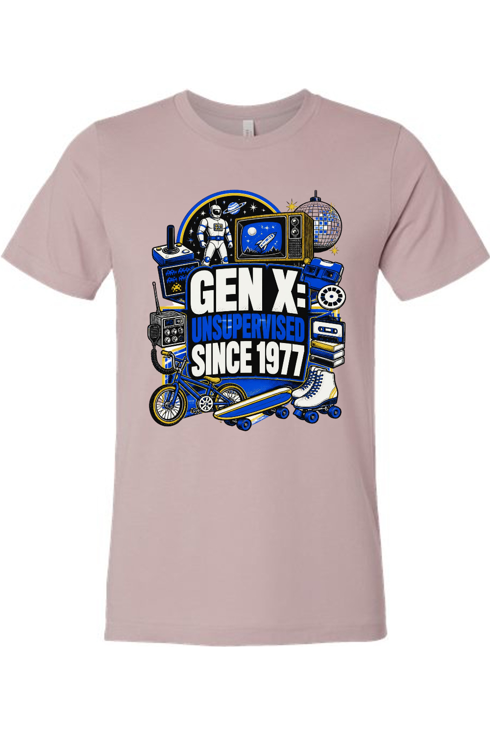 GEN X UNSUPERVISED SINCE 1977 Gen X Edition Tee