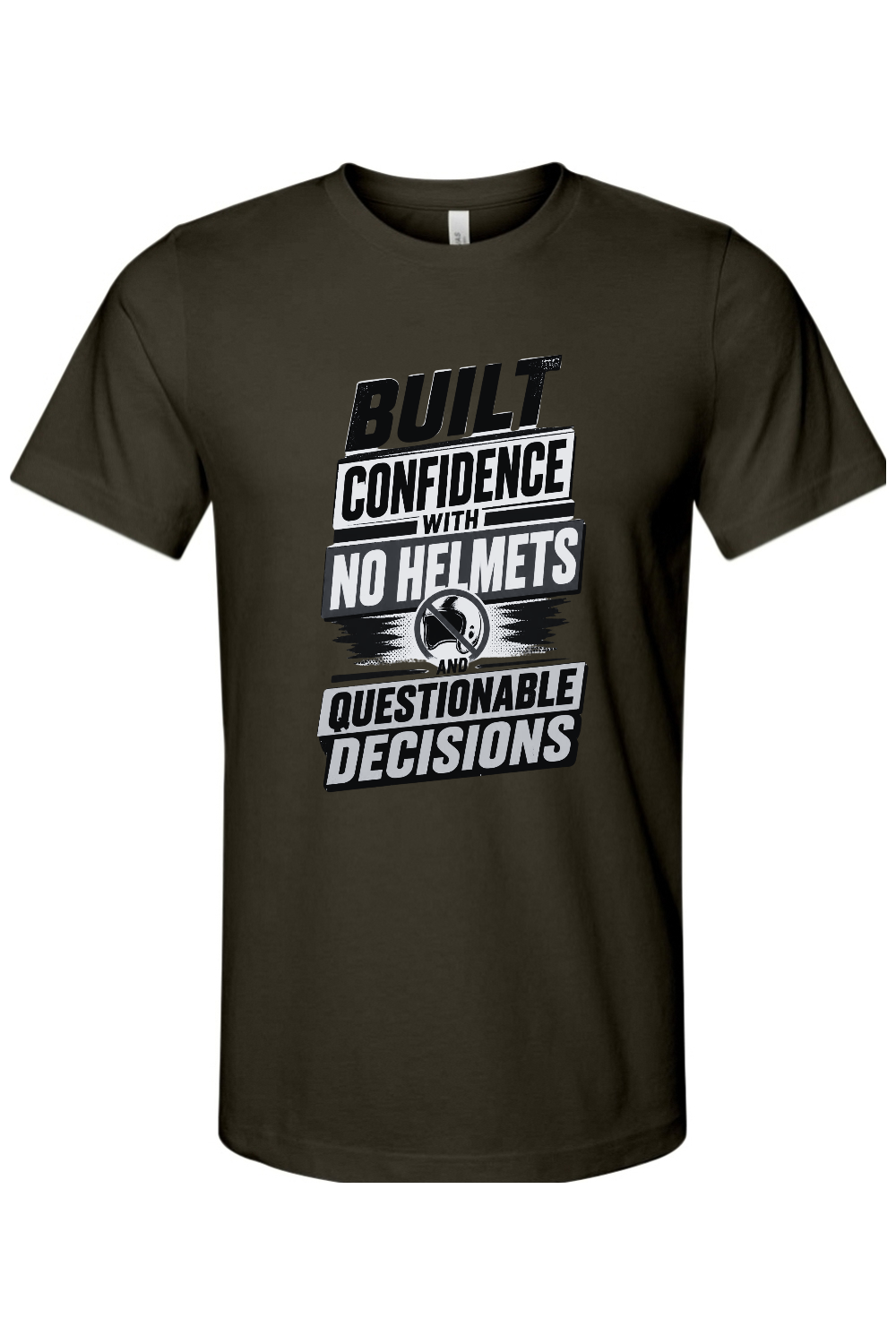 Built Confidence With No Helmets And Questionable Decisions Gen X Edition Tee