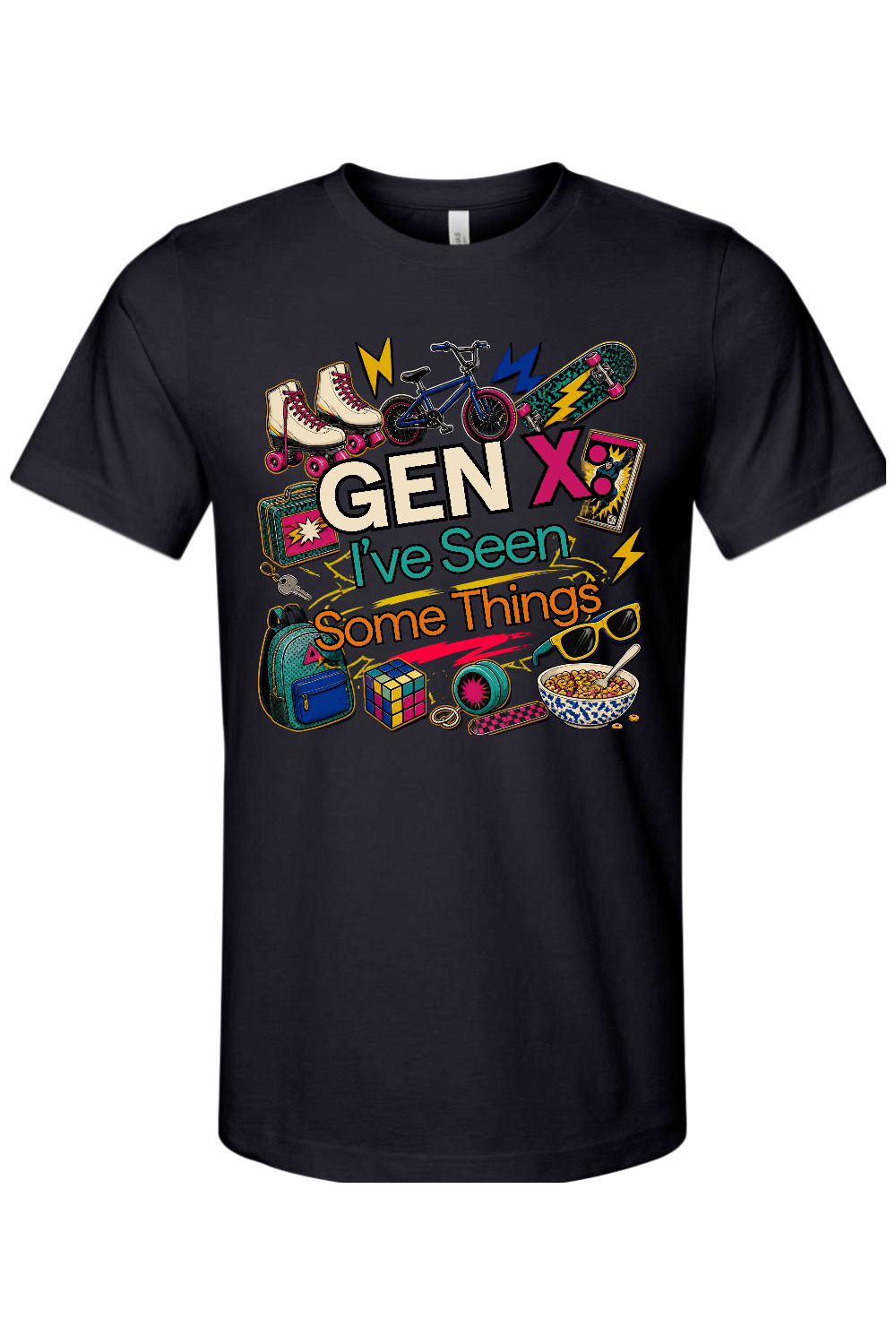 I've Seen Some Things Gen X Edition Tee