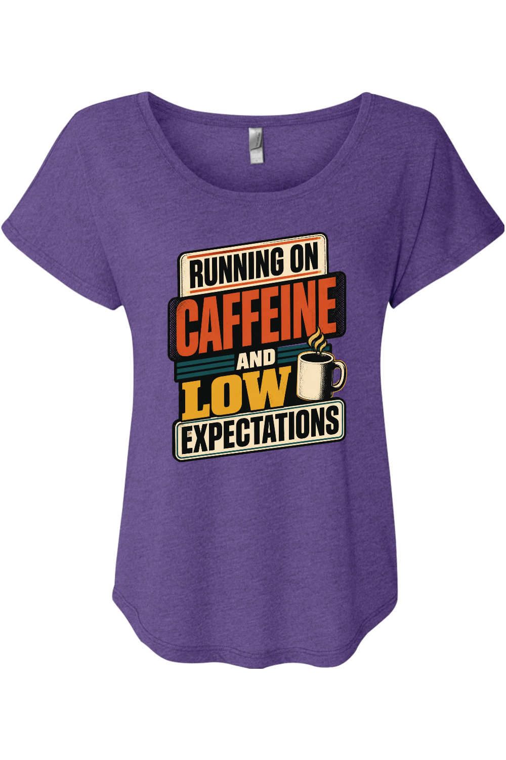 Running on caffeine and low expectations Women's Triblend Dolman Tee