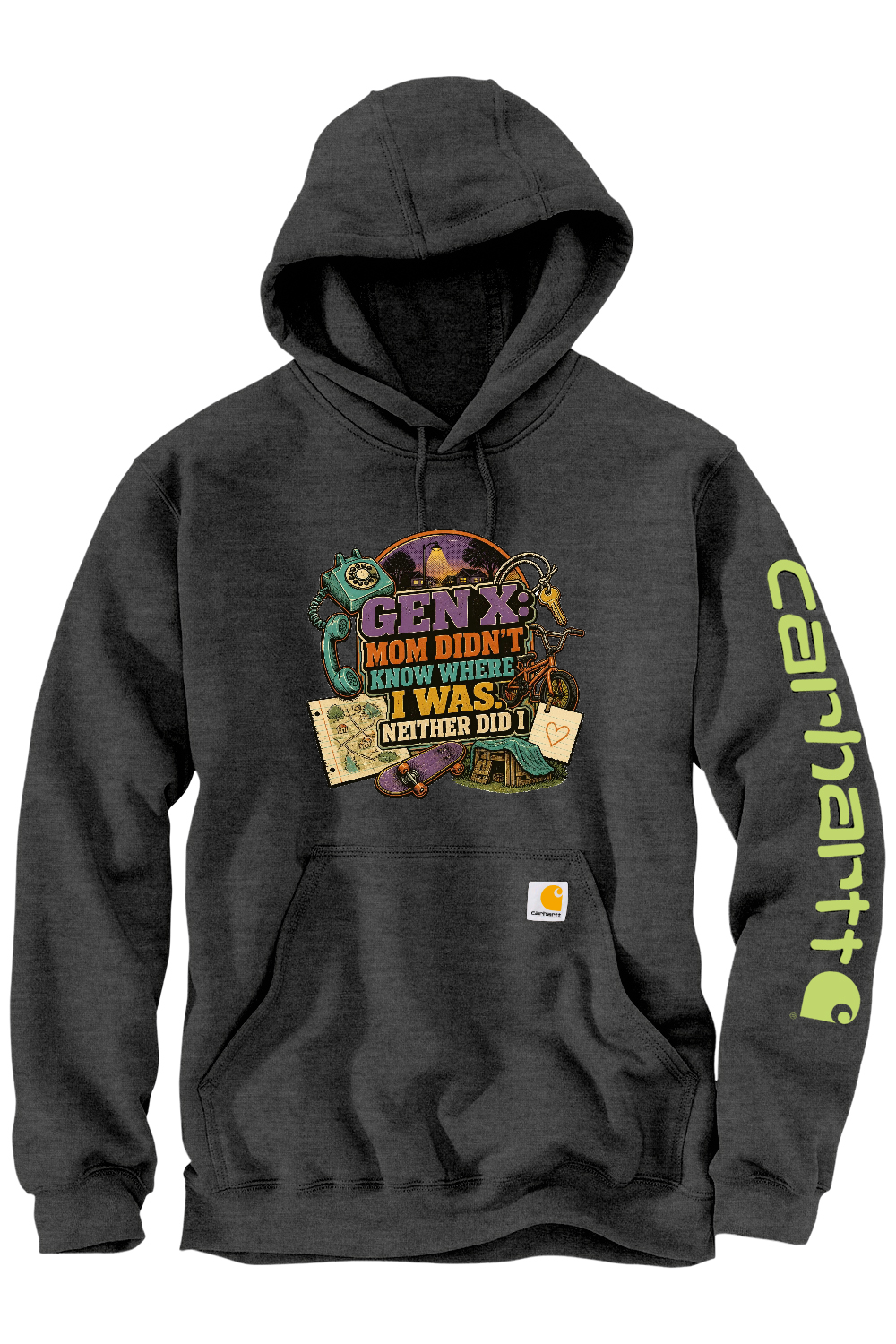 Carhartt Midweight Hooded Sweatshirt: GEN X Mom Didn't Know Where I was. Neither Did I