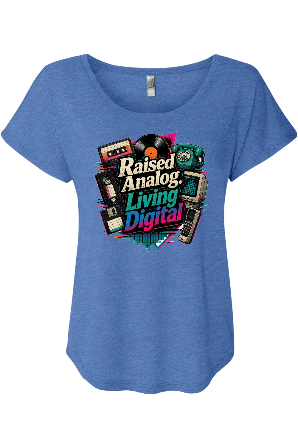 Raised Analog. Living Digital Women's Triblend Dolman Tee