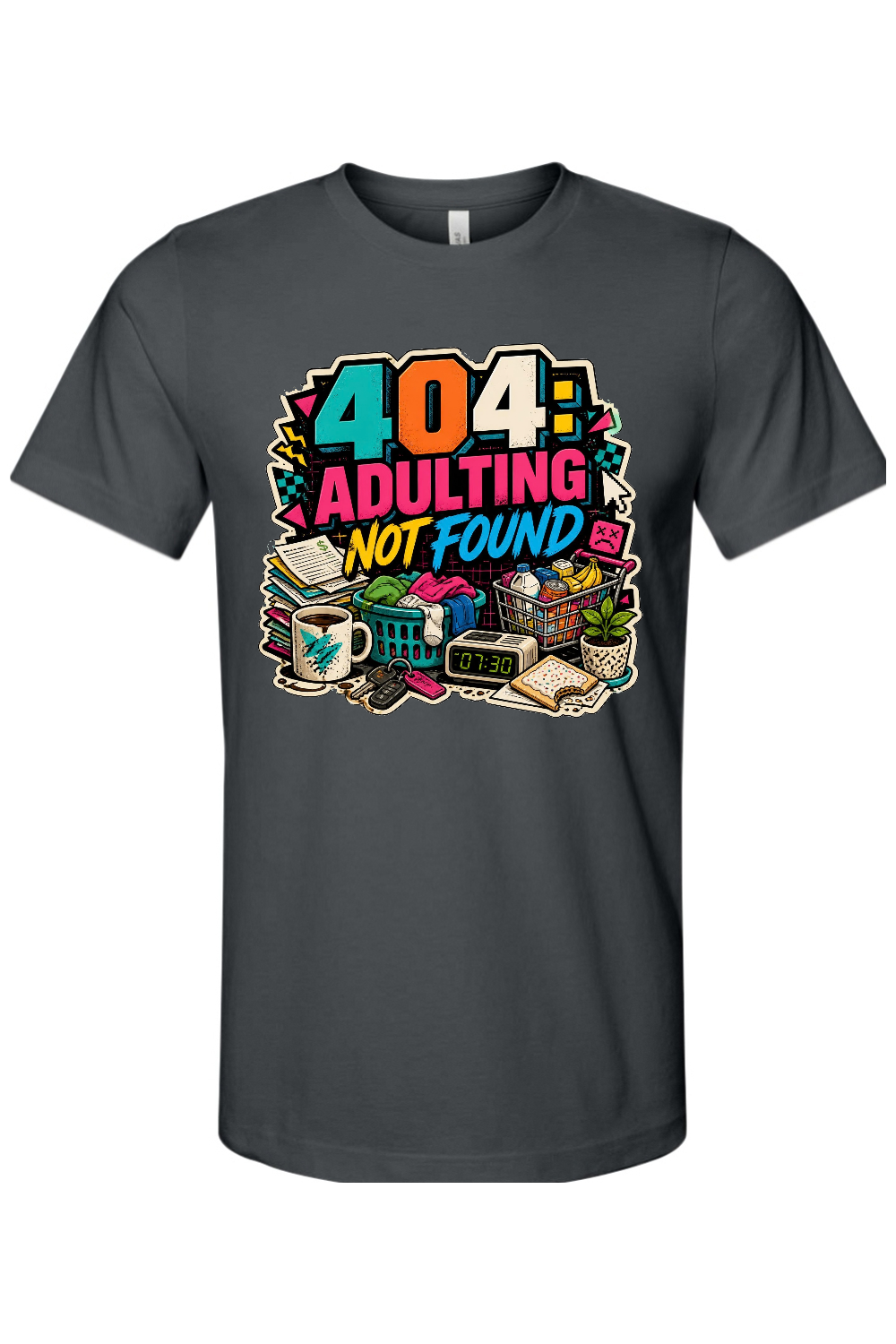 404 Adulting Not Found Gen X Edition Tee