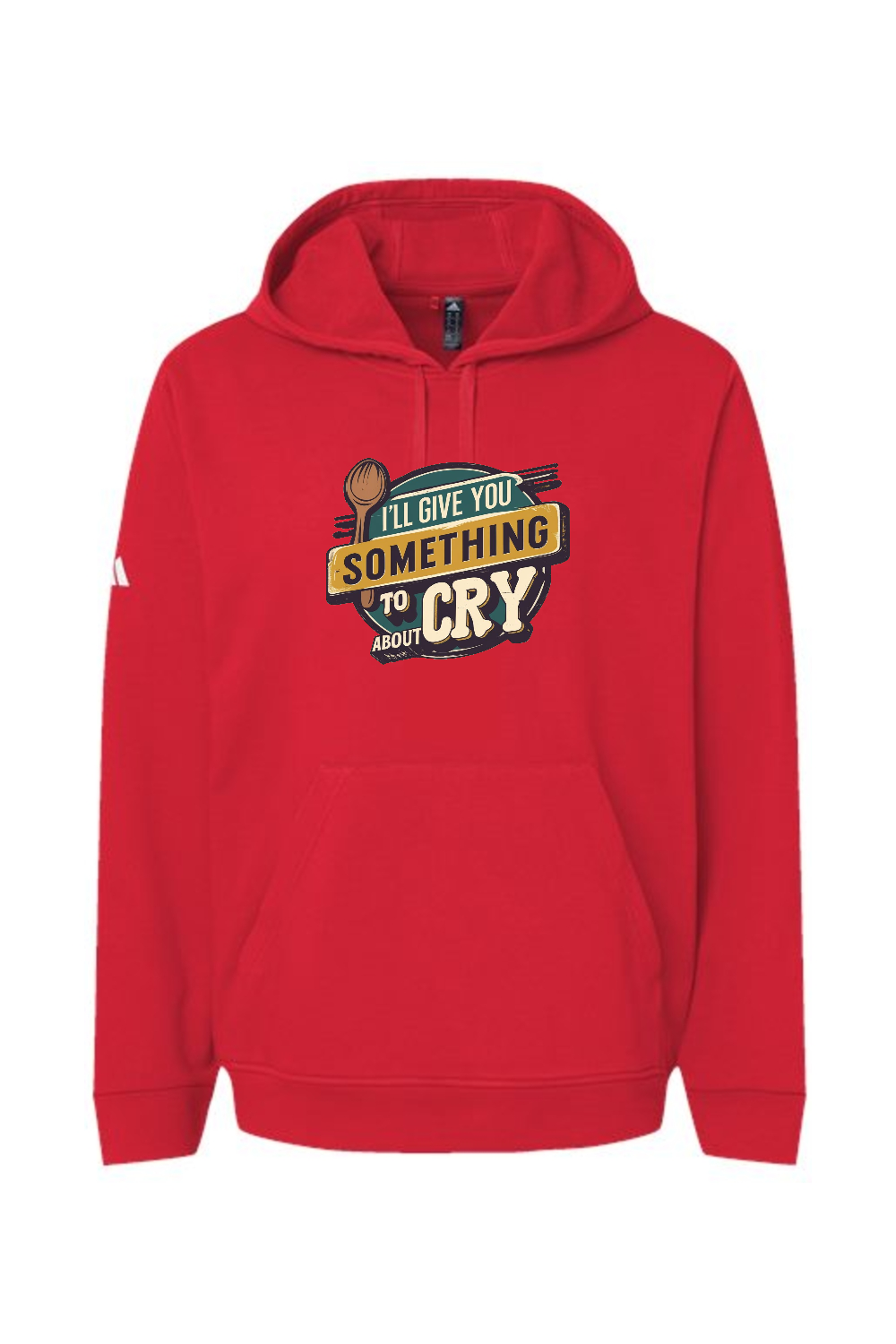 Adidas Fleece Hooded Sweatshirt: Something To Cry About