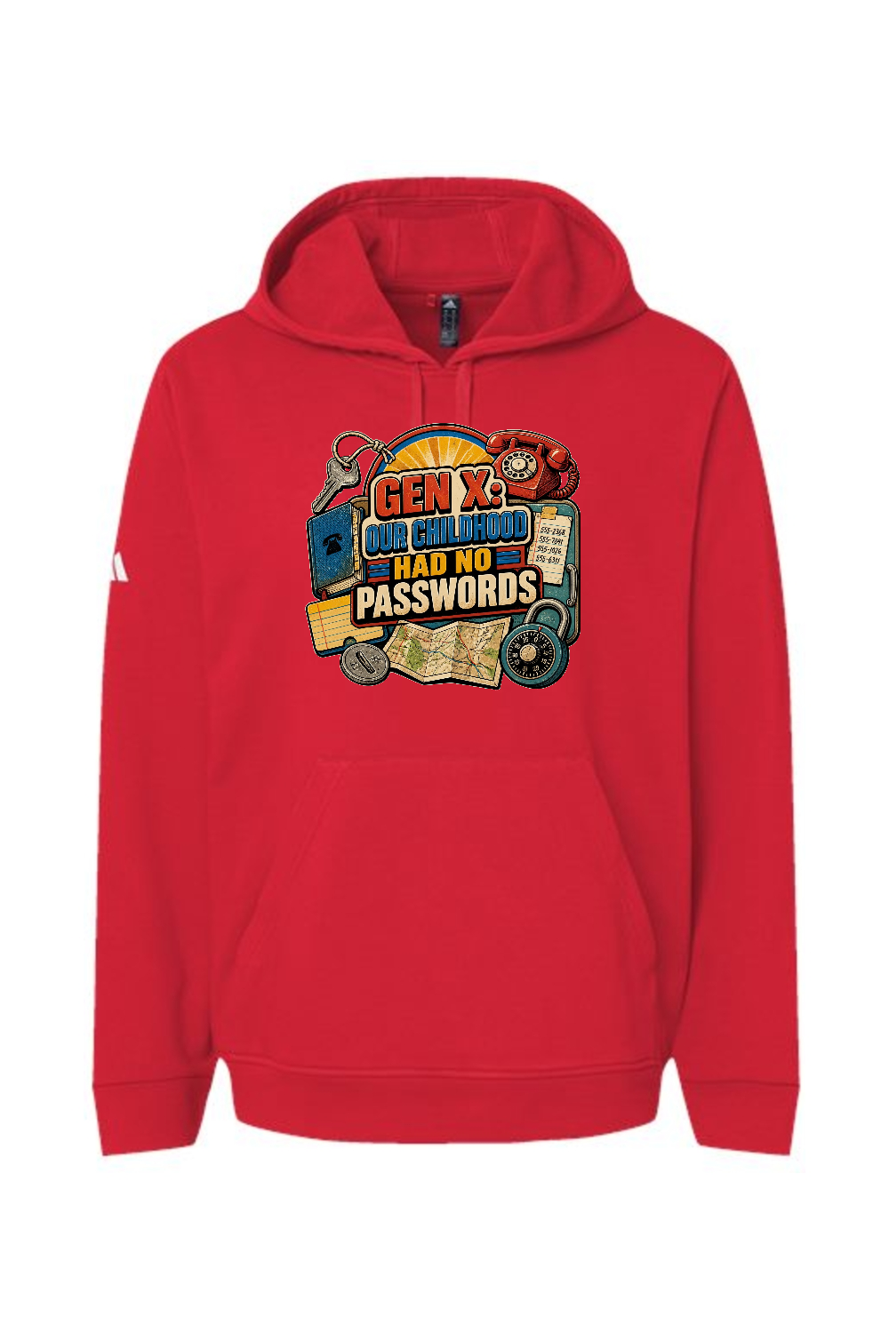 Adidas Fleece Hooded Sweatshirt: GEN X OUR CHILDHOOD HAD NO PASSWORDS
