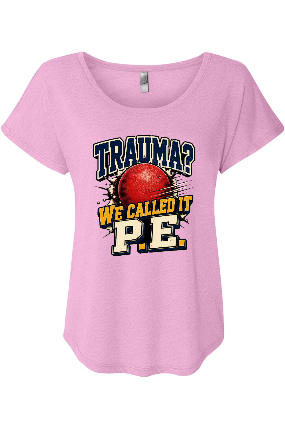 TRAUMA WE CALLED IT P.E Women's Triblend Dolman Tee