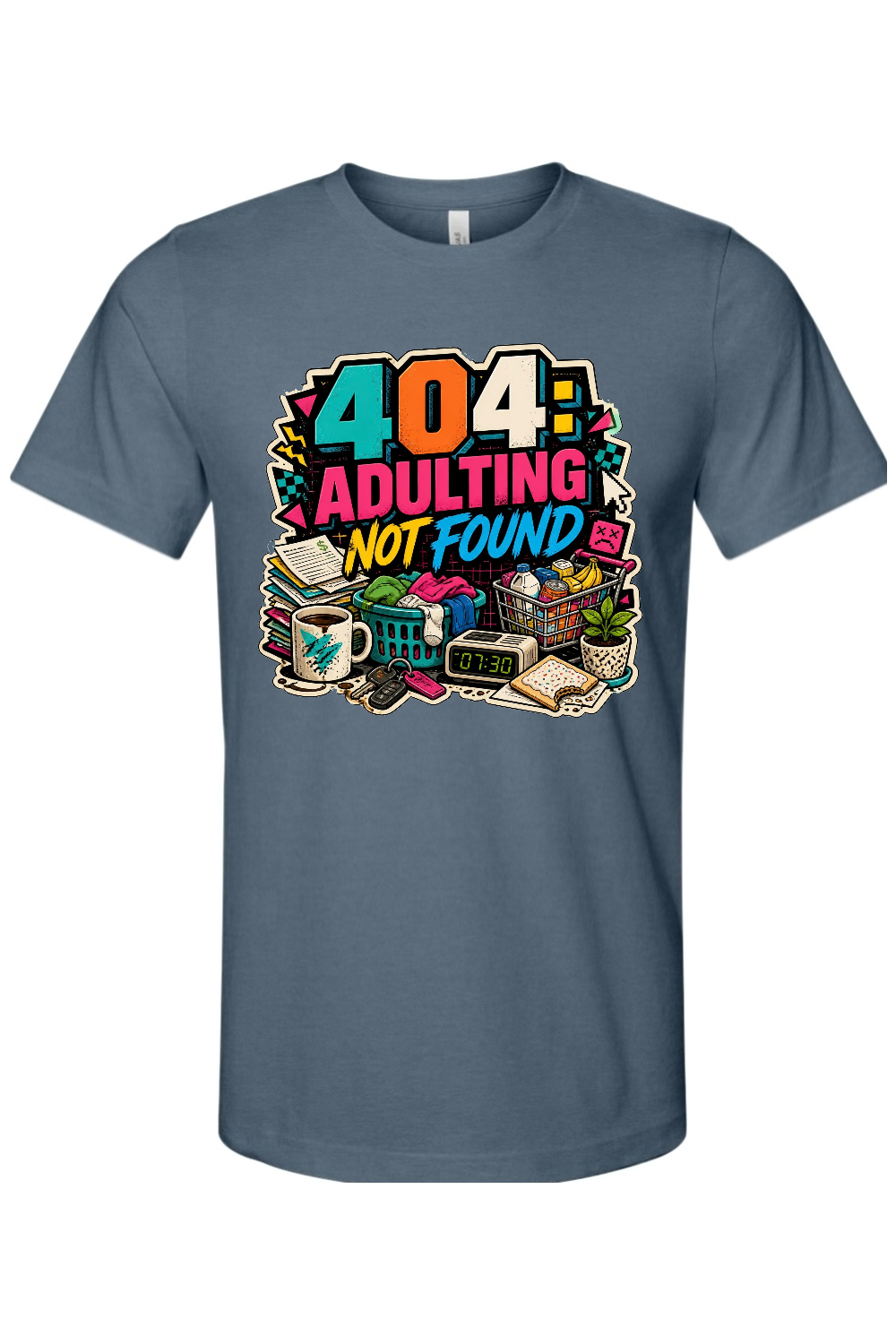 404 Adulting Not Found Gen X Edition Tee