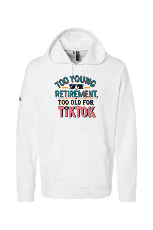 Adidas Fleece Hooded Sweatshirt: Too Old for TikTok